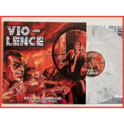 Vio-Lence - Kill On Command...