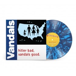 The Vandals - Hitler Bad,...