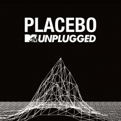 Placebo – MTV Unplugged 2...