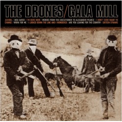 The Drones ‎– Gala Mill 2...