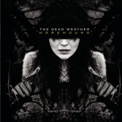 The Dead Weather -...
