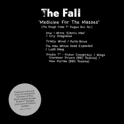 The Fall - Medicine For the...