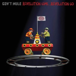 Gov't Mule - Revolution...