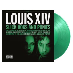 Louis XIV - Slick Dogs and...
