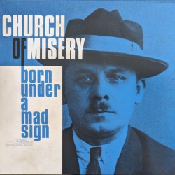 Church Of Misery – Born...