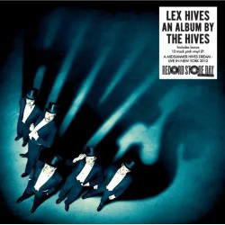 The Hives - Lex Hives and a...