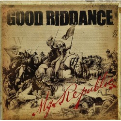 Good Riddance – My Republic...