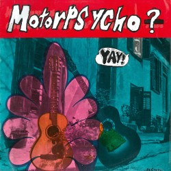 Motorpsycho - Yay! Lp Vinyl...