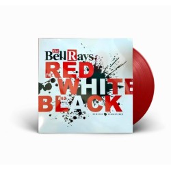 The Bellrays - Red, White...