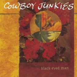 Cowboy Junkies - Black Eyed...