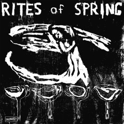 Rites Of Spring – Rites Of...