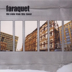Faraquet - The View From...