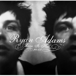 Ryan Adams - Love Is Hell 2...
