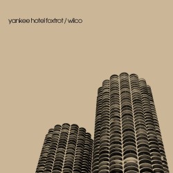 Wilco - Yankee Hotel...
