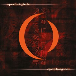 A Perfect Circle - Mer De...