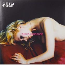 Pulp - This is Hardcore 2...