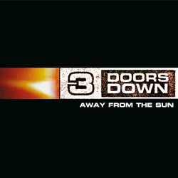 3 Doors Down - Away From...