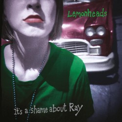 Lemonheads - Its A Shame...
