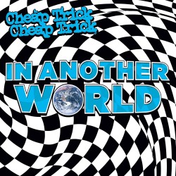 Cheap Trick - In Another...