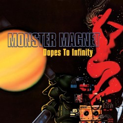 Monster Magnet - Dopes to...