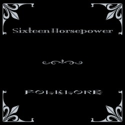 16 Horsepower - Folklore Lp...