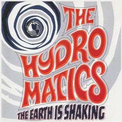 The Hydromatics - The Earth...