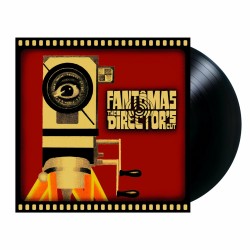Fantômas – The Director's...