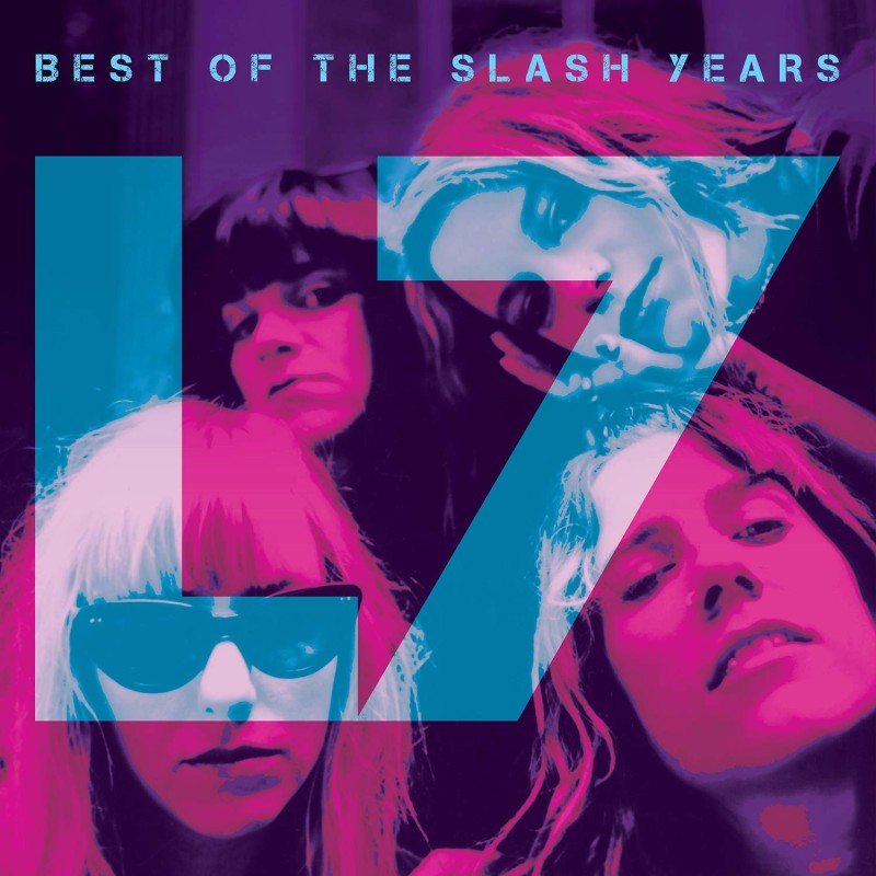 L7 - Best Of The Slash Years Lp Green Vinyl Limited Edition Pre Orde
