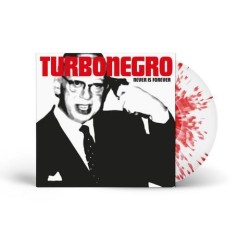 Turbonegro ‎– Never is Forever Lp Color Vinyl Limited Edition Pre Order