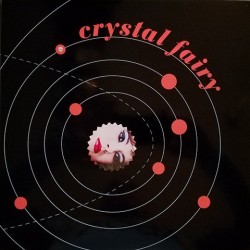 Crystal Fairy - Crystal...