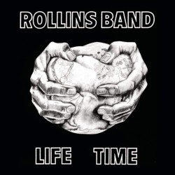 Rollins Band ‎– Life Time...