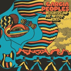 Garcia Peoples ‎– Nightcap...