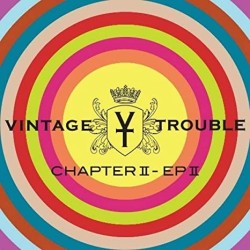 Vintage Trouble ‎– Chapter...