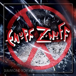 Enuff Z'nuff- Diamond Boy...