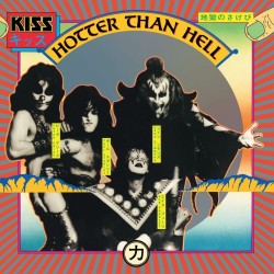 Kiss - Hotter Than Hell...