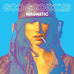Goo Goo Dolls ‎– Magnetic...