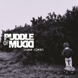 Puddle of Mudd - Come Clean...