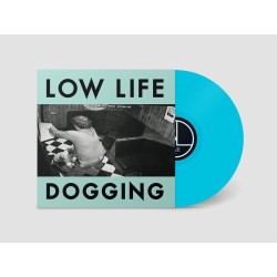 Low Life - Dogging Lp...