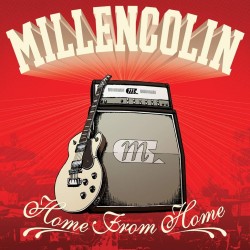 Millencolin - Home From...