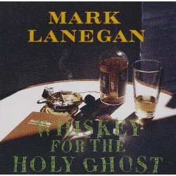 Mark Lanegan - Whiskey For...