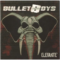 Bullet Boys - Elefante Lp...