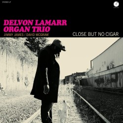 Delvon Lamarr Organ Trio -...