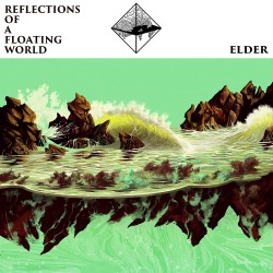 Elder - Reflections of a...