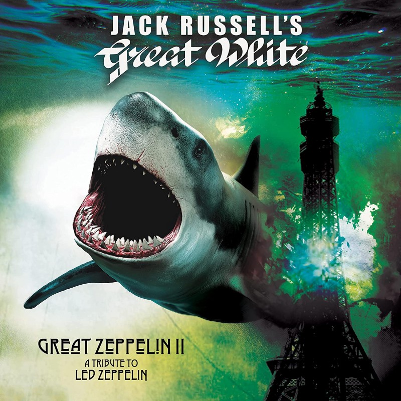 Jack Russell's Great White – Great Zeppelin II: A Tribute to Led Zeppelin ( CD) – Cleopatra Records Store