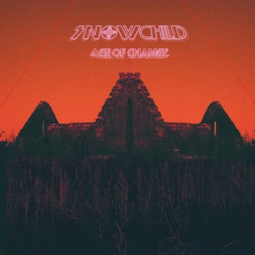 Snowchild - Age Of Change Lp Orange Vinyl On 180 Gram Limited Edition Of 200 Copies Gatefold Sleeve