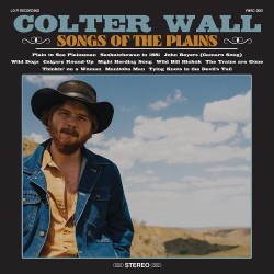 Colter Wall - Songs Of the...