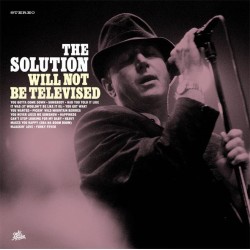 The Solution - Will Not Be...