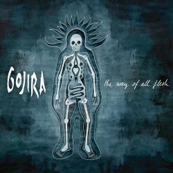 Gojira - The Way Of All...